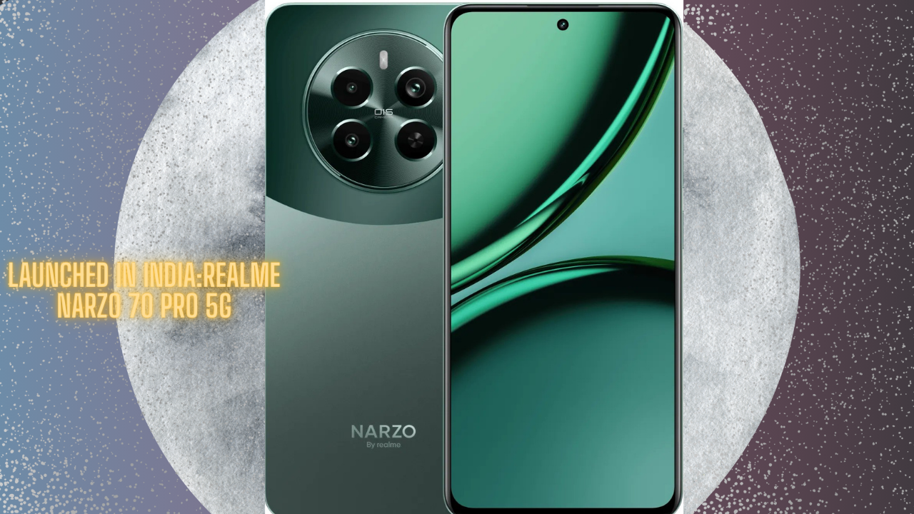 launched in IndiaRealme Narzo 70 Pro 5G